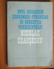 Noul mecanism economico-financiar in conceptia presedintelui NICOLAE CEAUSESCU foto