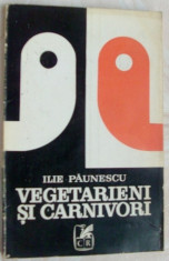 ILIE PAUNESCU - VEGETARIENI SI CARNIVORI (TEATRU, 1970) [dedicatie / autograf] foto