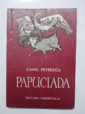 Papuciada - Camil Petrescu / R7P4F foto