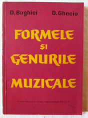 &amp;quot;FORMELE SI GENURILE MUZICALE&amp;quot;, D. Bughici / D. Gheciu, 1962. Tiraj 2872 exempl. foto