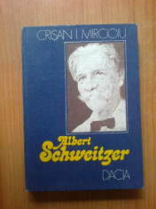 n2 Albert Schweitzer - Crisan I. Mircioiu foto