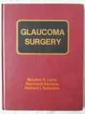 Cumpara ieftin &quot;GLAUCOMA SURGERY&quot;, M. Luntz / R. Harrison / H. Schenker, 1984. Carte noua, Alta editura