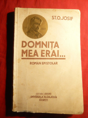 St.O.Iosif - Domnita mea erai - Roman epistolar - Prima Ed. 1930 Ed.U.Alcalay foto
