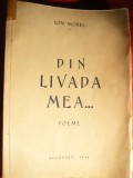 Ion Morel - Din Livada mea... Poeme - Prima Ed. 1944 ,Ed. Aldin , 112 pag