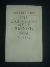 ABD RU SHIN - CELE ZECE PORUNCI ALE LUI DUMNEZEU * TATAL NOSTRU foto