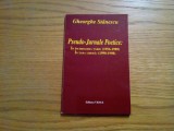 PSEUDO-JURNALE POETICE - Gheorghe Stanescu - Editura Venus, 1999, 167 p.