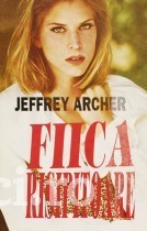 Jeffrey Archer - Fiica risipitoare foto