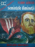 Semintele diminetii -Florin Banescu , 1976