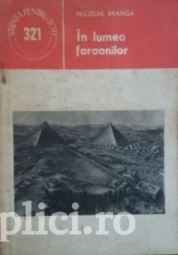 Nicolae Branga - &amp;Icirc;n lumea faraonilor foto