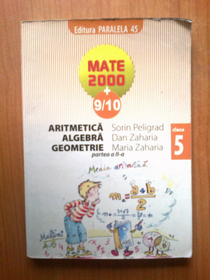g4 Aritmetica Algebra Geometrie. Mate 2000 - partea a II-a - Sorin Peligrad, foto