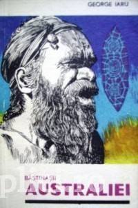 George Iaru - Bastinasii Australiei