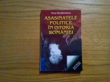 ASASINATELE POLITICE IN ISTORIA ROMANIEI - Paul Stefanescu - 2004, 237 p.