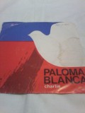 Cumpara ieftin DISC VINIL VYNIL PALOMA BLANCA\CHARLIE GRUPUL 5T, Pop