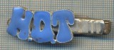 1338 NEW INSIGNA CU CLEMA - ARE INSCRIPTIA ,,H. O. T&quot; -starea care se vede