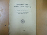 Fundatia culturala M. Kogalniceanu 1935 act statute conferinta radio 200