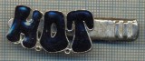 1327 NEW INSIGNA CU CLEMA - ARE INSCRIPTIA ,,H. O. T&quot; -starea care se vede