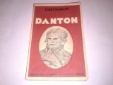 LOUIS MADELIN - DANTON omul - revolutionarul Ed.veche