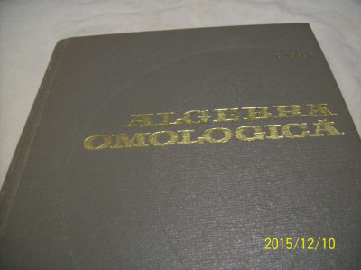algebra omologica -i. bucur -1965-- 1330 ex. foto