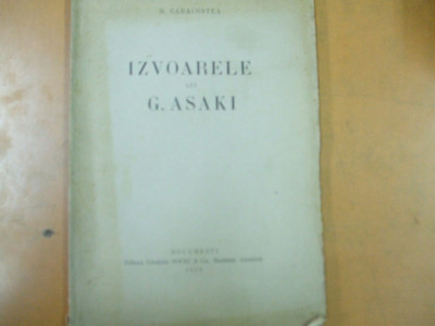 D. Caracostea Izvoarele lui G. Asaki Bucuresti 1928 200 foto