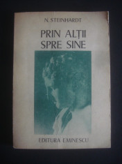 N. STEINHARDT - PRIN ALTII SPRE SINE foto