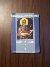 Omilii la facere, vol 1 - Sfantul Ioan Gura de Aur (2003) foto