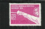 ROMANIA 1958 - CRITERIUL MONDIAL AL TINERETULUI LA SCRIMA, MNH - LP 453