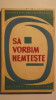 Alexandrine Kheil, Kurt Kheil - Sa vorbim nemteste, 1967