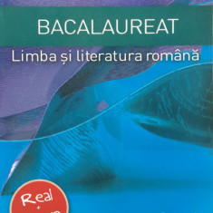 BACALAUREAT LIMBA SI LITERATURA ROMANA. PROBA ORALA. PROBA SCRISA - F. Ionita