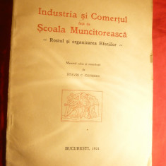 Stavri C.Cunescu- Ind. si Comertul fata de Scoala Muncitoreasca ,Eforiile 1921