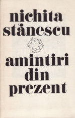 Nichita Stanescu - Amintiri din prezent - 31293 foto