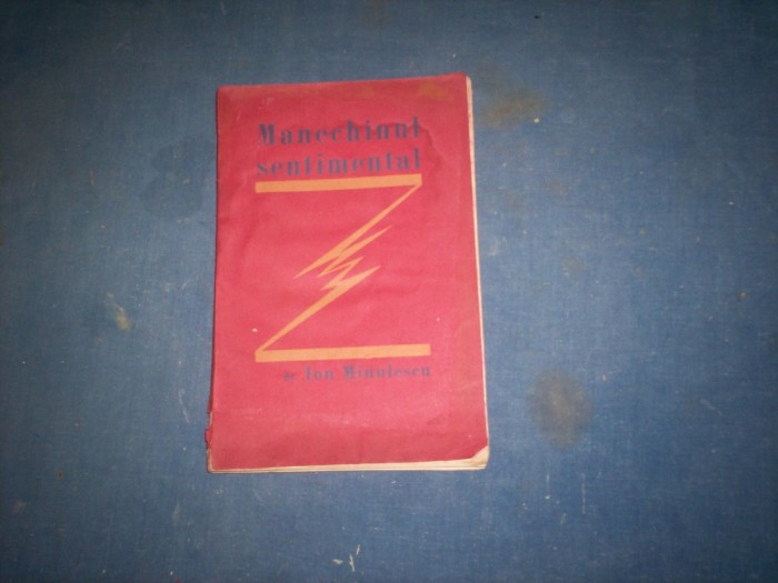MANECHINUL SENTIMENTAL ION MINULESCU PRINCEPS !!!!!