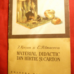 I.Korsun - Material Didactic din Hartie si Carton - Ed. Tineretului 1956