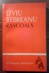 Liviu Rebreanu - Rascoala - * foto