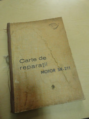 Carte de reparatii motor SR-211/ Uzina de autocamioane Brasov, 1968 foto