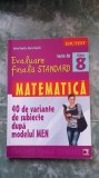 MATEMATICA CLASA A VIII A EVALUARE FINALA STANDARD 40 VARIANTE ANTON NEGRILA