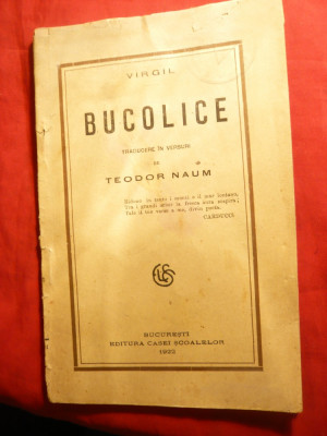 Virgiliu - Bucolice - Ed. Casei Scoalelor 1922 ,trad.Th.Naum foto
