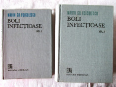 &amp;quot;BOLI INFECTIOASE&amp;quot;, Vol. I + II, Marin Gh. Voiculescu, 1989/1990 foto