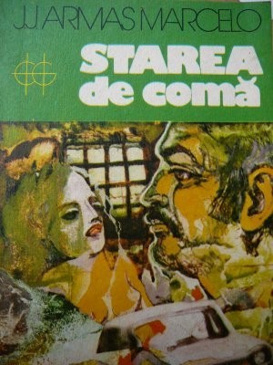 Starea de coma -J. J. Armas Marcelo , 1982