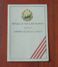 Brevet - Legitimatie Medalia Elibearea de sub jugul fascist - RPR 1954 !!! foto