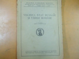 Vechiul stat bulgar si Tarile Romane N. Banescu Bucuresti 1947 200