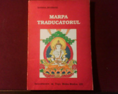 Marpa traducatorul. Introducere in Yoga Maha-Mudra (II) foto