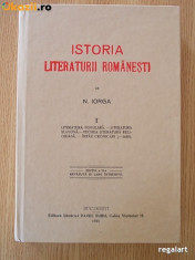 ISTORIA LITERATURII ROMANESTI- NICOLAE IORGA- VOL I foto