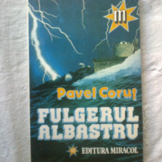 e3 Pavel Corut - Fulgerul albastru