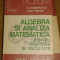 Algebra si analiza matematica pentru admitere la facultate