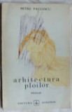 Cumpara ieftin PETRE PAULESCU - ARHITECTURA PLOILOR: PEISAJE (VERSURI, editia princeps 1971/72)
