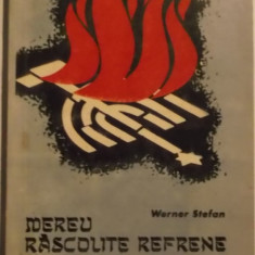 Stefan Werner - Mereu rascolite refrene, poezii, cu dedicatie si autograf (1992)