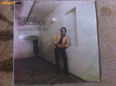 adrian romcescu dragostea o voi gasi disc vinyl lp muzica usoara EDE 02502 VG+ foto