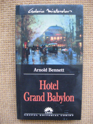 Arnold Bennett - Hotel Grand Babylon foto