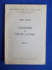 MARIA PARLOG - CULEGERE DE TEXTE LATINE ( CURS ) - UNIV. TIMISOARA - 1970 foto
