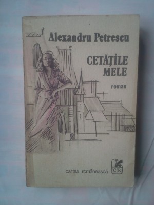 ALEXANDRU PETRESCU - CETATILE MELE foto